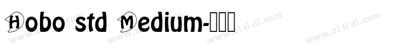 Hobo std Medium字体转换